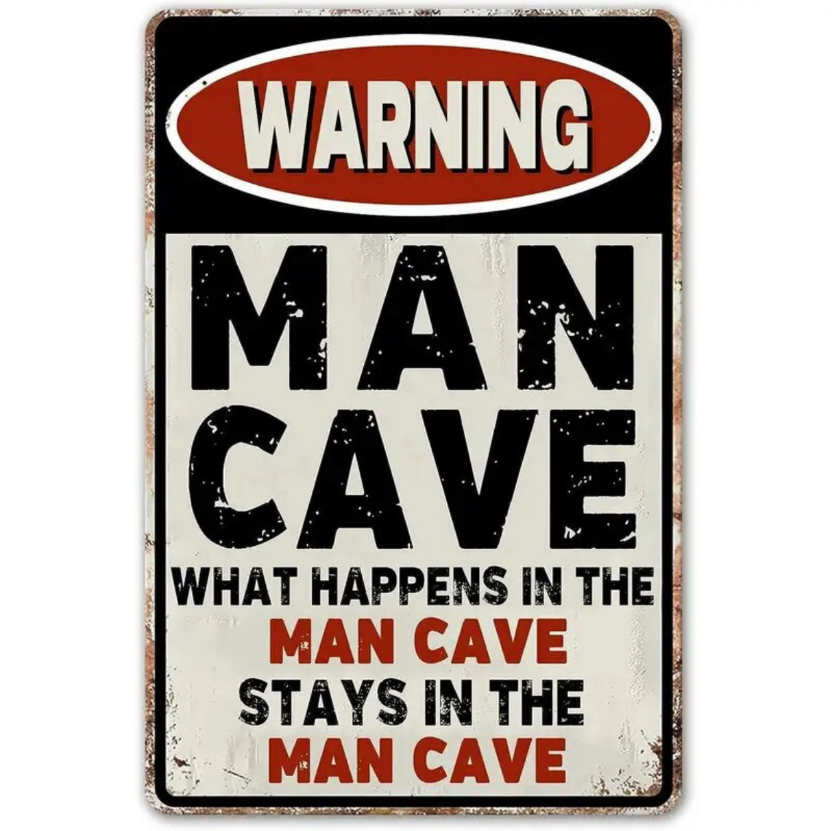 Warning Man Cave Metal Tin Sign