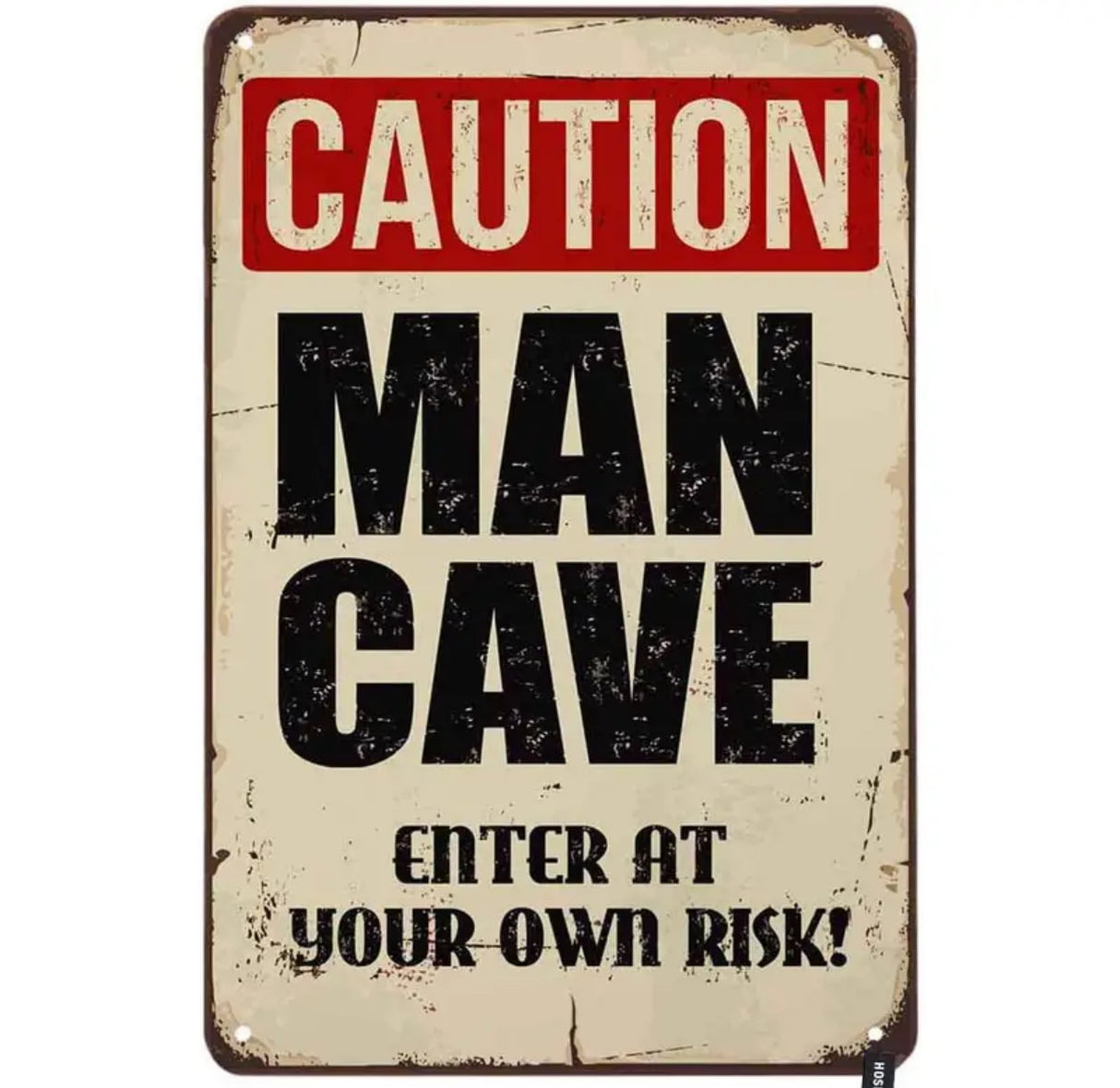 Man Cave Caution Metal Tin Sign