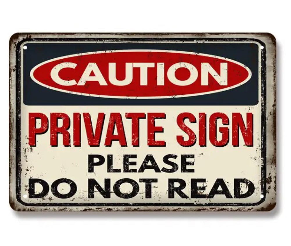 Private Metal Tin Sign