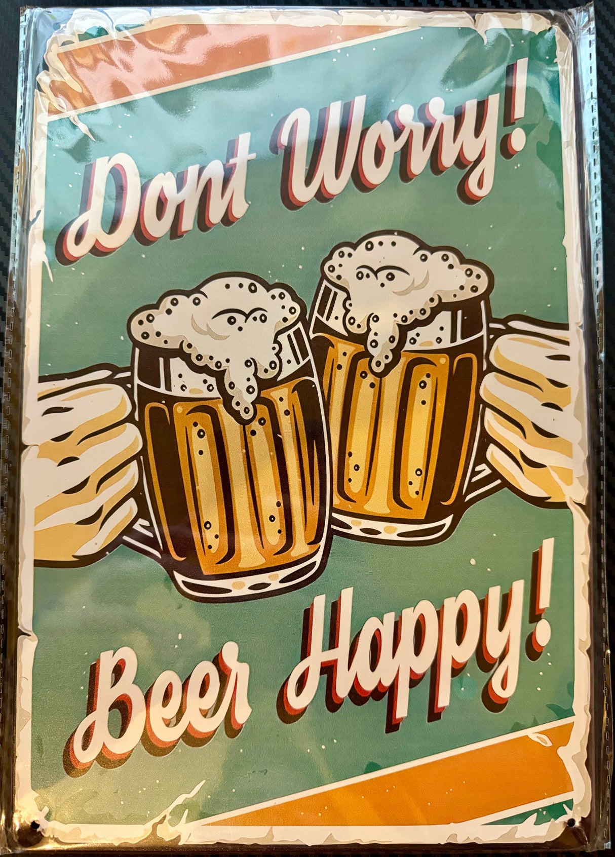 Don't Worry Beer Happy Metal Tin Sign