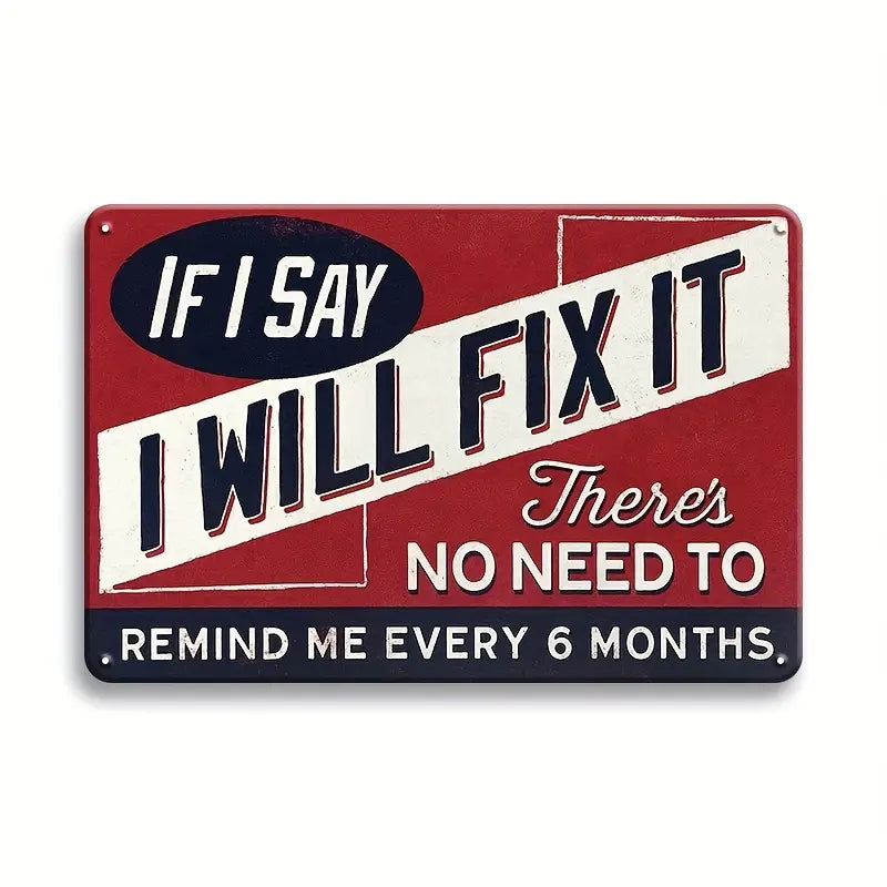 Fix It Funny Sign Metal Tin Plate Sign Poster