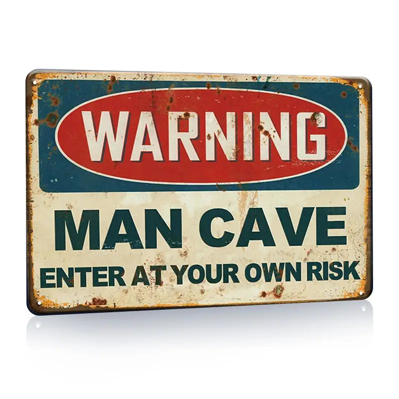 Warning Man Cave Sign Metal Tin Plate Sign Poster